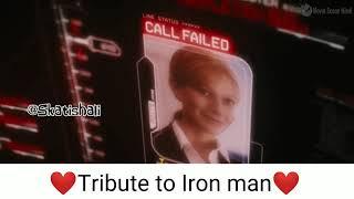 Tribute to Iron man | Avengers End game