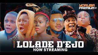 LOLADE D'EJO Latest Yoruba Movie 2024 | Fisayo Abebi | Mimisola Daniel | Ayo Olaiya | Peju Ogunmola