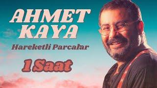 Ahmet Kaya Hareketli Sarkilar