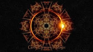 Gods Demons and Magic: The Archons Appear