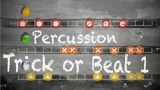 Trick or Beat - Percussion