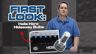 First Look at the Hella Hero Hideaway Bulbs