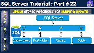 Insert & Update using Single Stored Procedure | How to Insert and Update with single Stored in SQL