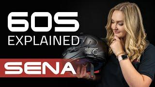 SENA 60S Explained