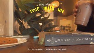 read with me   3-hour compilation, rain sounds, coffee shop ambience, no music