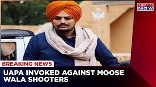 Sidhu Moosewala Murder Case: NIA Invokes UAPA Against Gangsters Involved | Latest News