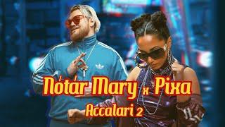 NÓTÁR MARY x PIXA - ACCALARI 2 (Official Music Video)