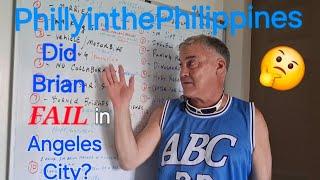 PhillyinthePhilippines; Did Brian Fail in Angeles City?