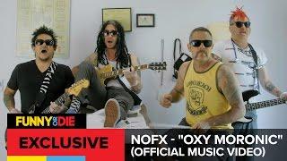 NOFX - "Oxy Moronic" (Official Music Video)