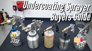 Undercoating Sprayer Buyer's Guide. $35 vs $350. What's the difference?