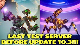 FINAL TEST SERVER Before UPDATE 10.3!!!  - War Robots Livestream 