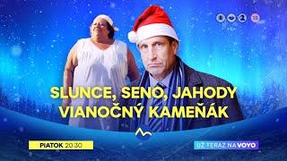 Slunce, seno, jahody a Vianočný Kameňák - už teraz na Voyo a v piatok 27.12.2024 - 20:30 na Markíze