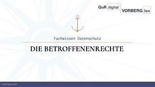 Lektion 6: Die Betroffenenrechte