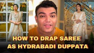 How To drape saree as Hyderabadi Dupatta I Shoaib Khan I Different way of draping Saree