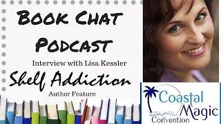 Ep 52: Author Interview with Lisa Kessler | #CMCon17 Feature