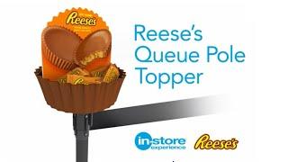 Reese's Queue Pole Topper