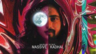 Hasan Echo - Massive Kadhal (Official Audio Track)
