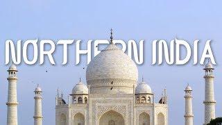 NORTHERN INDIA  4K (Ultra HD) 50/60fps