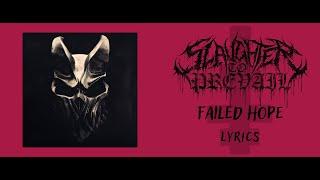 Slaughter To Prevail - Failed Hope (Lyric Video) (HQ)