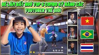 Bé Lâm Bất Ngờ Top 5 Combo Kỹ Năng Các Youtuber Thế Giới, Liệu Quốc Gia Nào Trùm ???