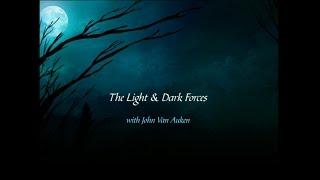 Angels, Fairies and the Unseen Forces with John Van Auken