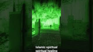 Islamic spiritual healing