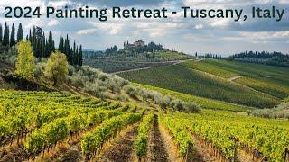 2024 Painting Retreat Announcement (Tuscany, Italy)