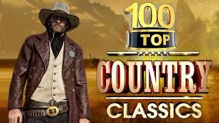 Classic Country Songs Of the 60's 70's 80's - Greatest Old Country Music Of All Time Ever