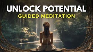 UNLOCK Your Full Potential & Growth (Guided Meditation)