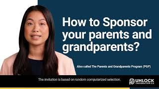 How to Sponsor your parents and grandparents to Canada?