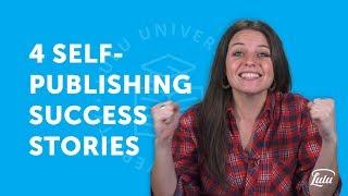 4 Self-Publishing Success Stories