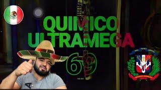 Mexicano Reacciona a “Quimico ultra mega 69 RIP aa”