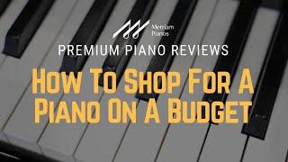  نحوه خرید پیانو با بودجه کم 