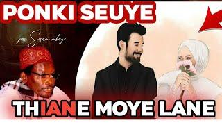 THIANE MOYE LANE? PONKI SEUYE •| SERIGNE SAM MBAYE