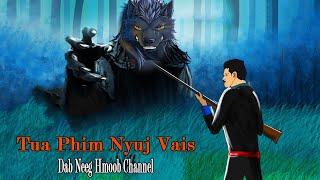 Dab Neeg Hmoob Channel - Tua Phim Nyuj Vais 4/6/2024