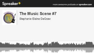 The Music Scene #7 (made with Spreaker)