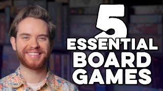 Top 5 ESSENTIAL Board Games
