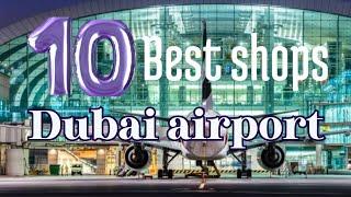 Unbelievable Shopping Spots at Dubai Airport: Top 10 Must-See Destinations! 