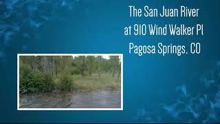 The San Juan River at 910 Wind Walker Pl