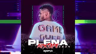 PLENA MIXTAPE 2024 BY RAPHITA DJ