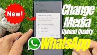 How to Set Media Upload Quality in WhatsApp | Photo Upload Quality | WhatsApp New Update 2021