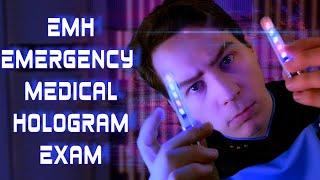 ASMR Sci-Fi Star Trek Medical Exam  Emergency Medical Hologram Roleplay