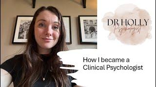 How I became a clinical psychologist