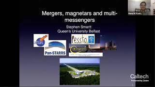 Mergers, magnetars and multi-messengers - Stephen Smartt - 01/20/2021