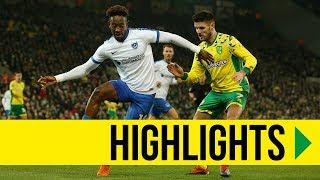 FA CUP HIGHLIGHTS - Norwich City 0-1 Portsmouth