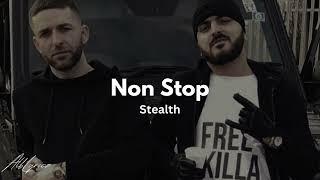 Non Stop - Stealth / Lyrics