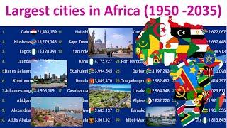 Largest cities in Africa (1950 - 2035) |TOP 10 Channel