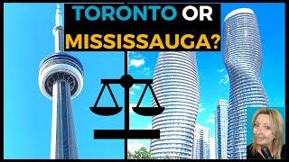 TORONTO OR MISSISSAUGA 2024 ? Pros & Cons