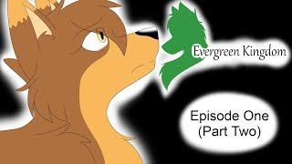 (PG13+) Evergreen Kingdom Episode 1 Part 2 (Wolf Series)