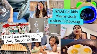 ⭐️HOW I manage Daily Responsibilities & WORK⭐️Indian Mom Life in USA/ANALOI KIDS Alarm Clock Review/